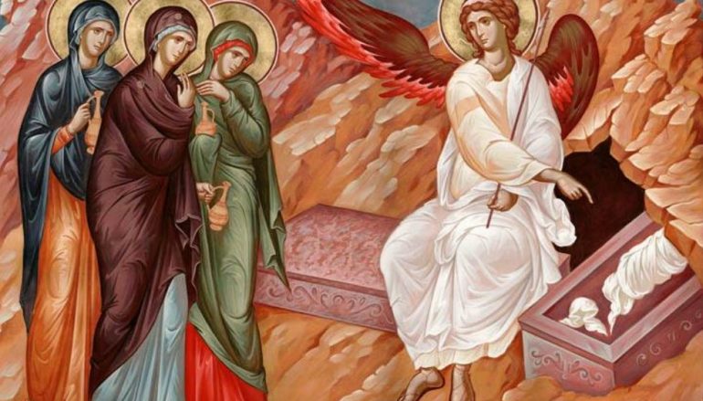 «Ταῖς μυροφόροις Γυναιξί, παρὰ τὸ μνῆμα ἐπιστάς»